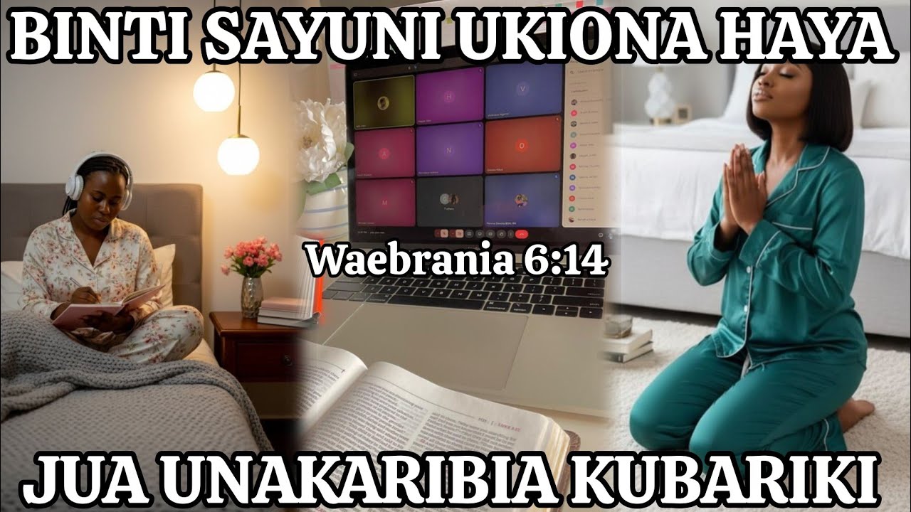BINTI SAYUNI UKIONA HAYA JUA UNAKARIBIA KUBARIKI NA MUNGU 2026  