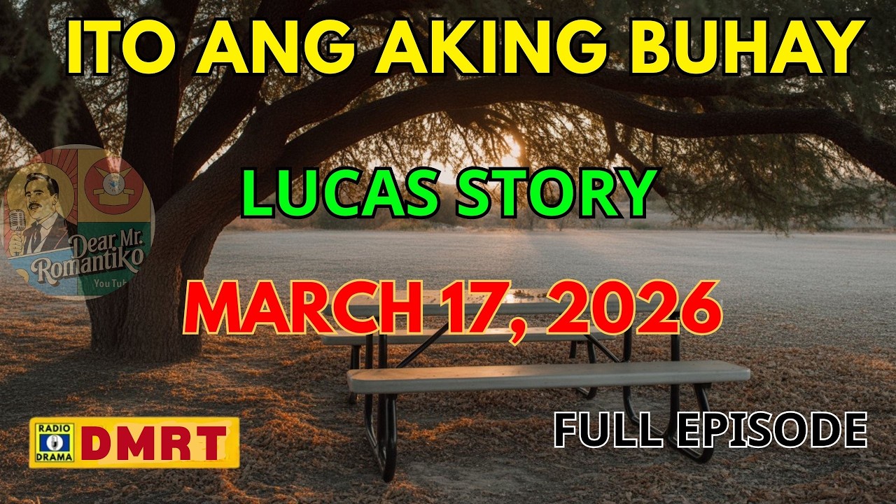 Lucas Story | Ito Ang Aking Buhay Drama Full Episode | Dear Mr Romantiko