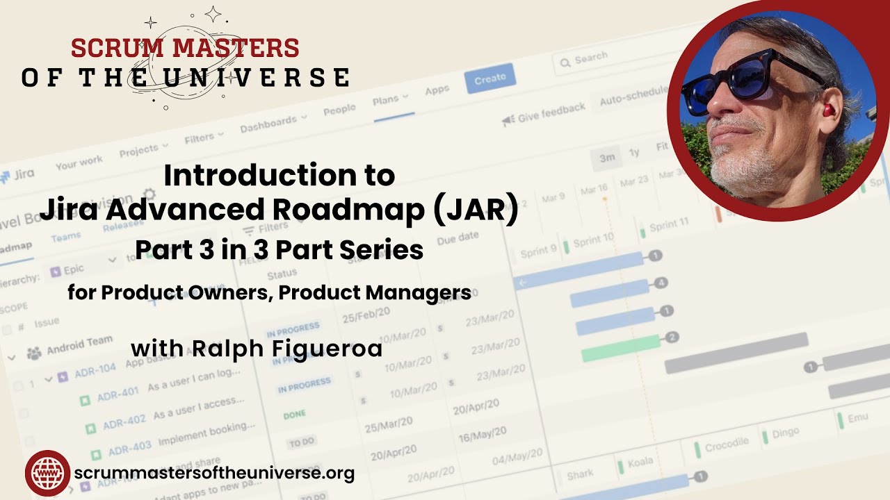 Jira Advanced Roadmap (Jira Plans) Workshop for Product Owners, Product Managers with Ralph Figueroa