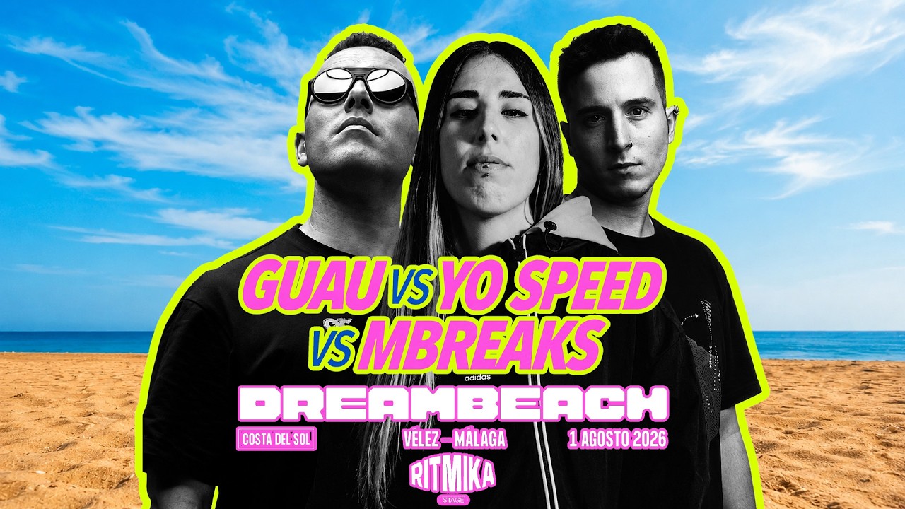 GUAU vs YO SPEED vs MBREAKS - Dreambeach 2026