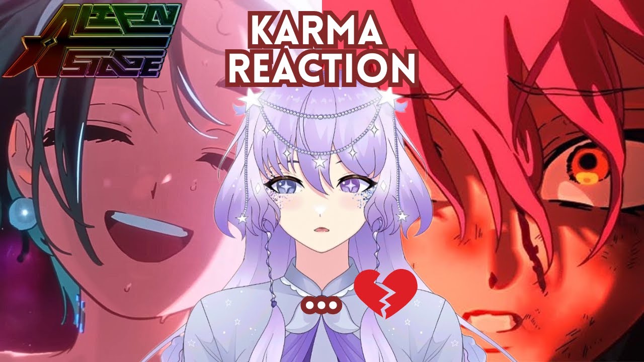 MY HEART!?!?!?!? [Alien Stage Reaction | KARMA]