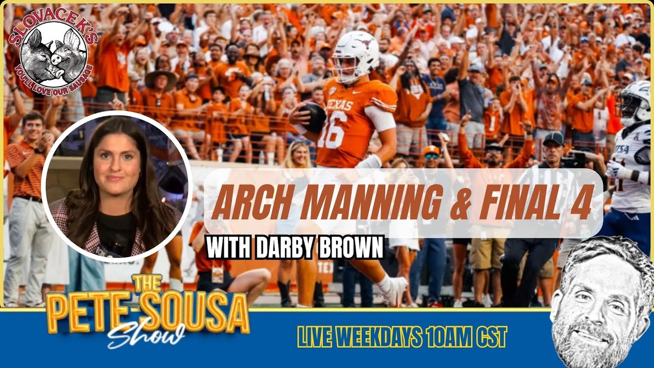 Darby Brown on Arch Manning & Texas in Final 4