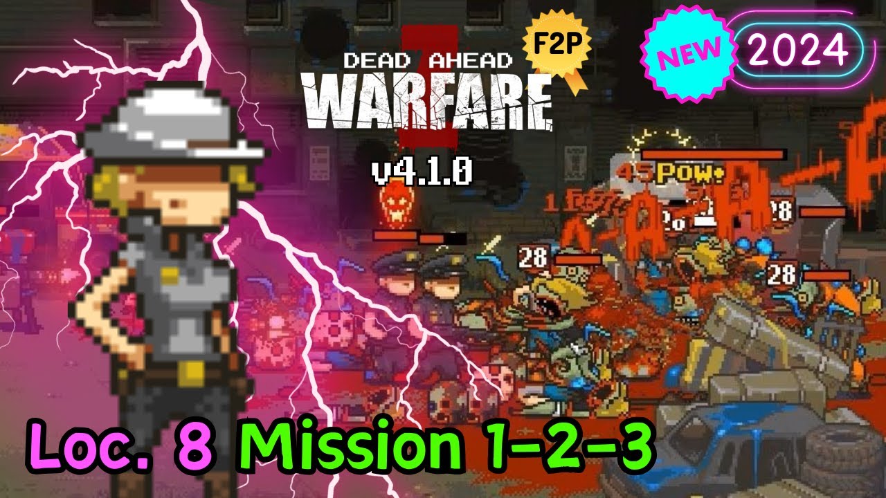 Location 8 Mission 1-2-3 💀 DAZW New Update v4.1.0 Dead Ahead: Zombie Warfare Guide F2W