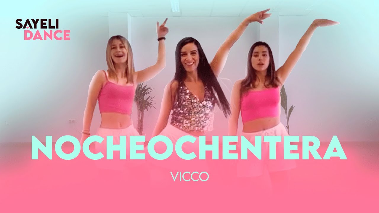 Vicco - Nocheochentera  👟Zumba Principiante