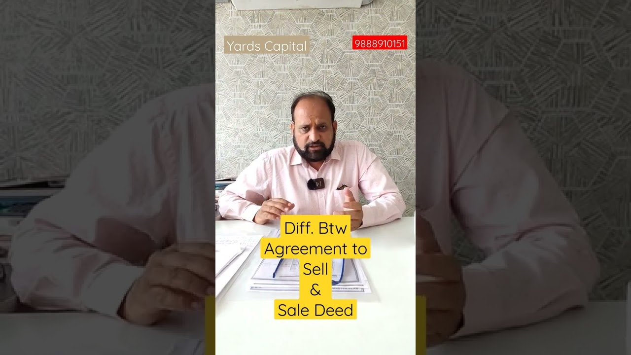Difference between Agreement to Sell and Sale Deed in real estate? #realestate #property