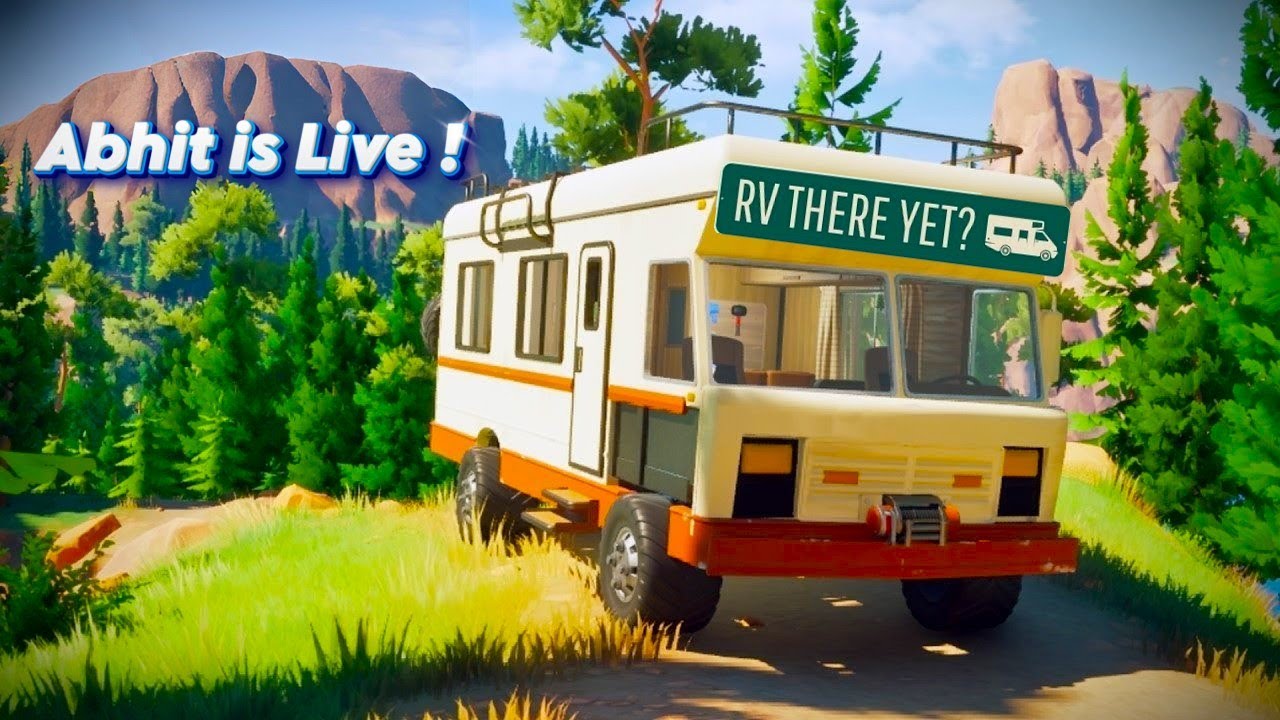 Chalo Adventure Time!  This Game is FUNNY | RV There Yet? | Part 1 | #gaming #livestream #RVThereYet