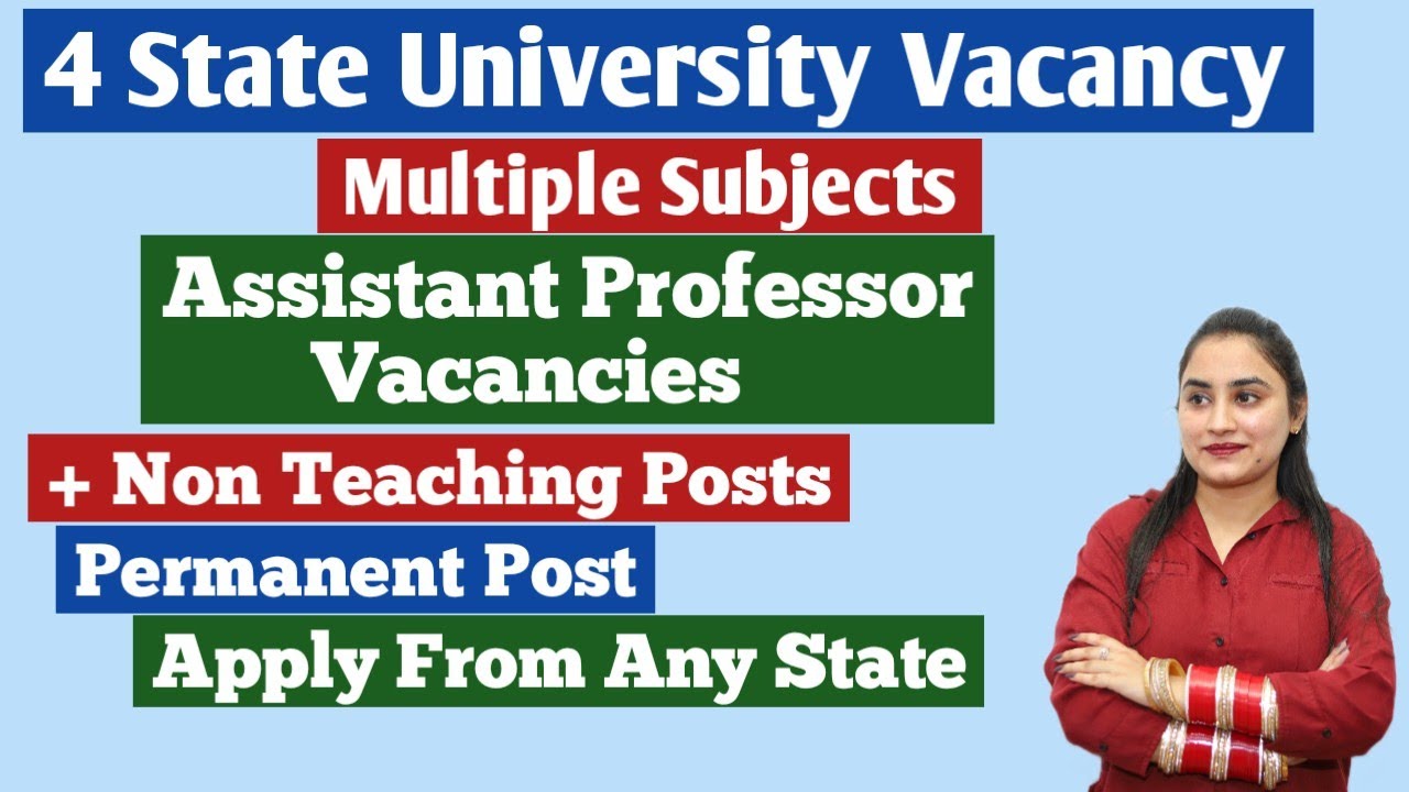 assistant Professor Vacancy 2022 | 4 State University Recruitment notification | lecturer jobs