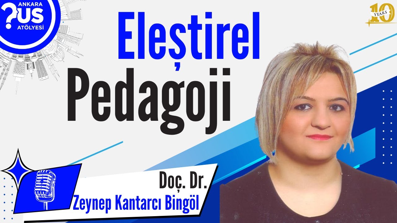 Eleştirel Pedagoji - Do&ccedil;. Dr. Zeynep Kantarcı Bing&ouml;l