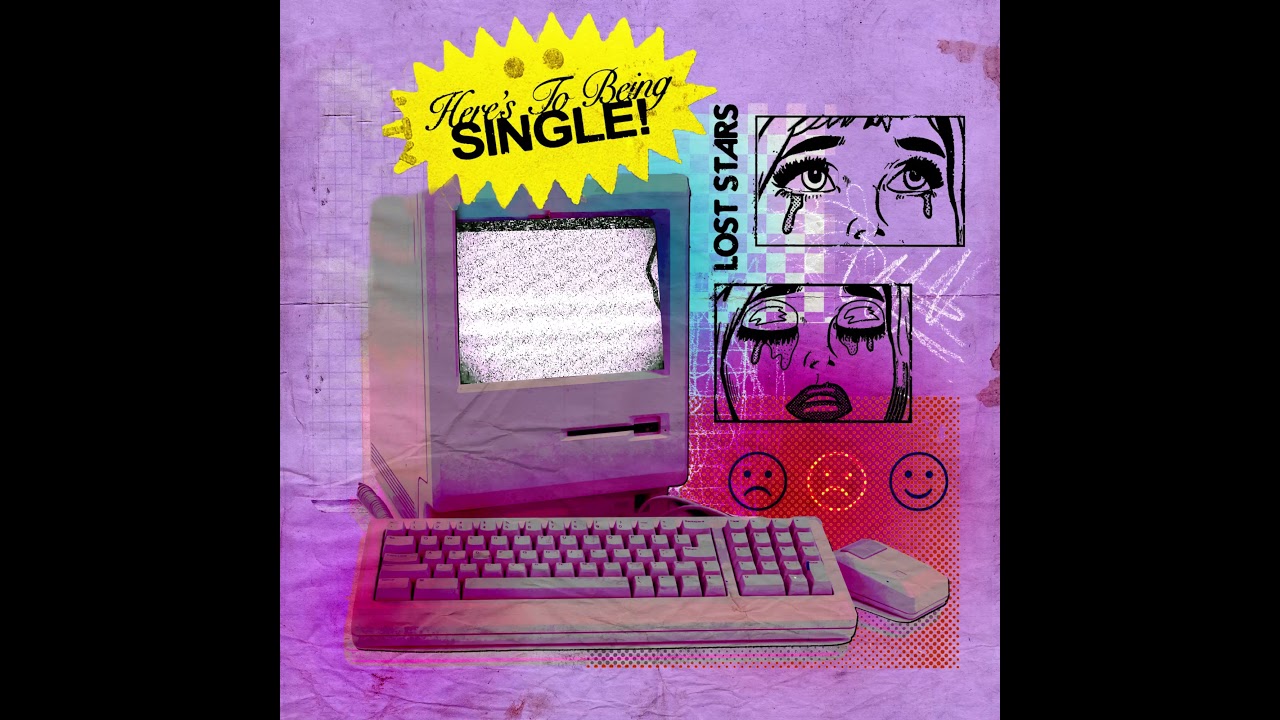 Lost Stars - Here's To Being Single (Official Audio)