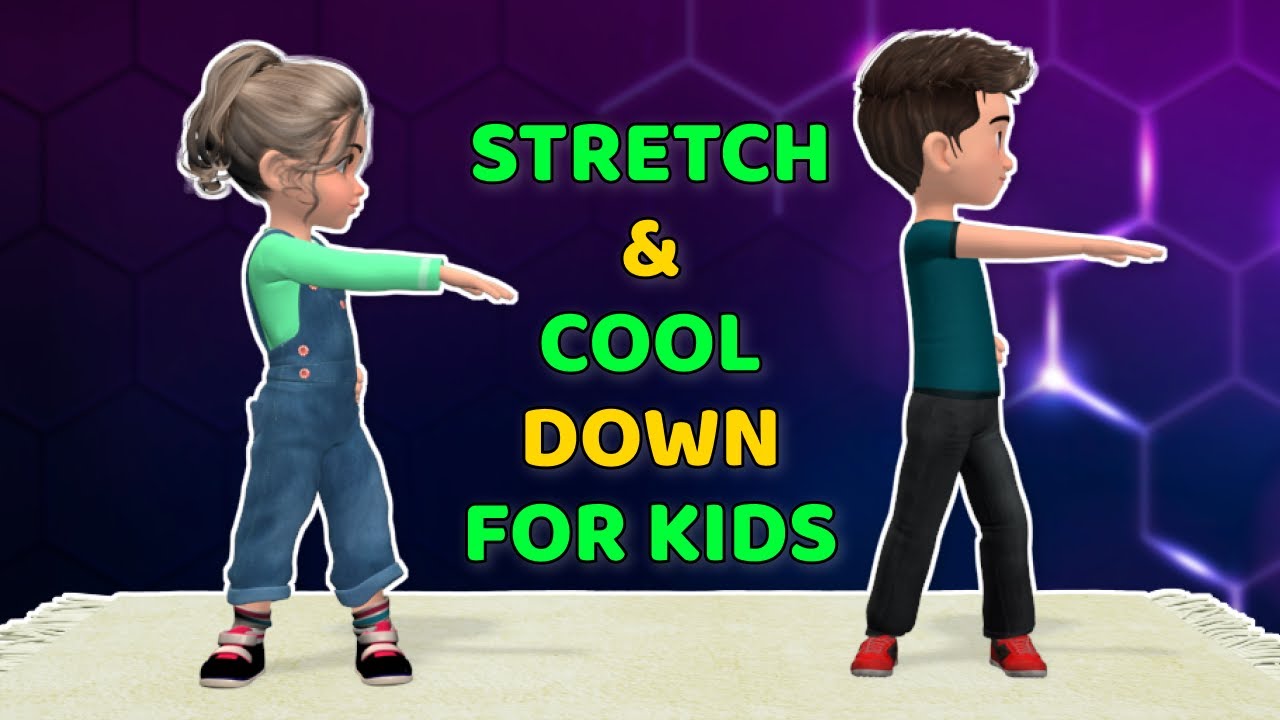 QUICK STRETCH & COOL DOWN FOR KIDS