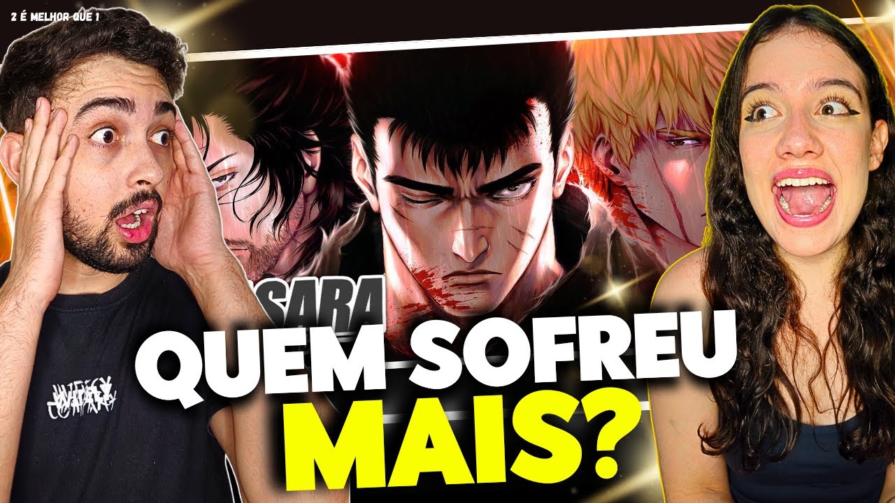 EM CHOQUE! Alma Vazia (Guts, Thorfinn e Musashi) | Basara + M4rkim + Daarui