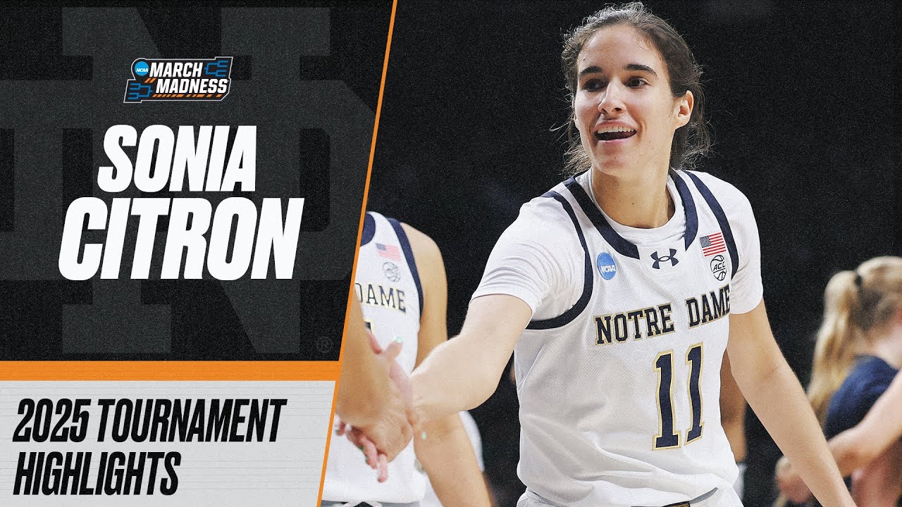 Sonia Citron 2025 NCAA tournament highlights