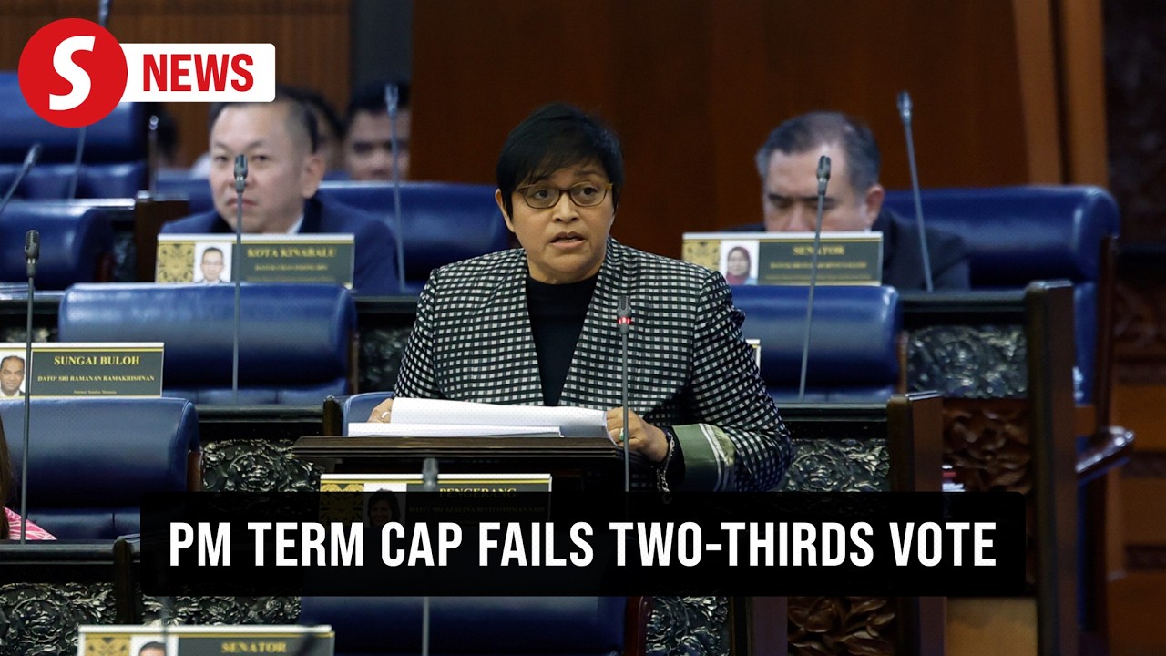 PM two-term tenure limit fails to get two-thirds majority in Dewan Rakyat