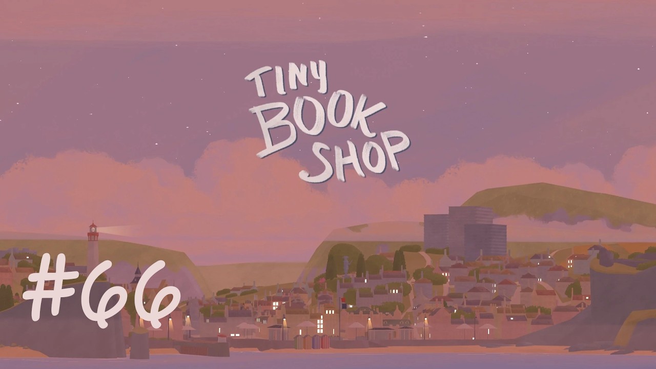 Let's play Tiny Bookshop - part 66 - The end