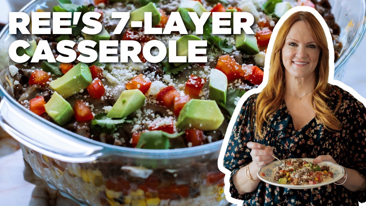 Ree Drummond's 7-Layer Casserole | The Pioneer Woman | Food Network