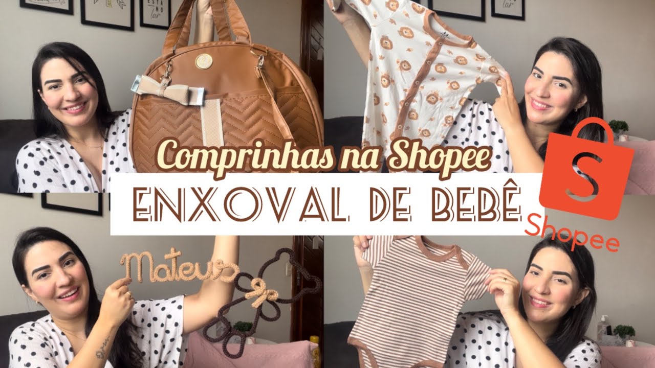 ENXOVAL DE BEBÊ NA SHOPEE | COMPRINHAS NA SHOPEE COM PREÇOS