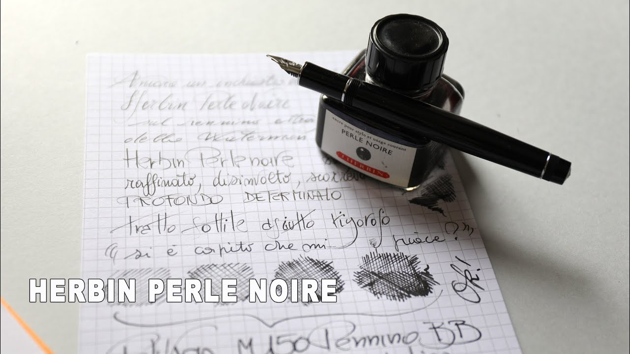 Inchiostro Herbin perle noire - full test & review