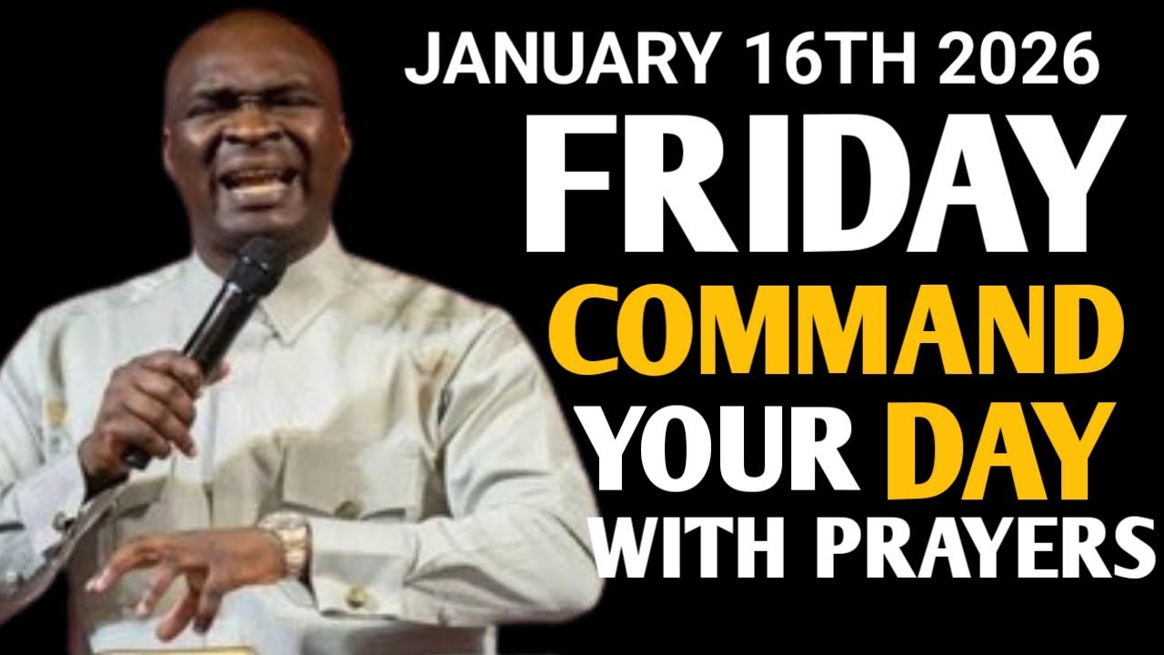 [Friday 16TH January,2026] Start Your Friday With Prayer - Spiritual Prayer By Apostle Joshua Selman