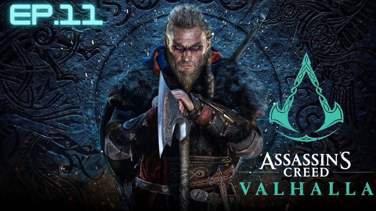 Let's Play Assassin's Creed Valhalla Ep.11 Advisors Rescued! City Retaken!! And There Is A Traitor!!