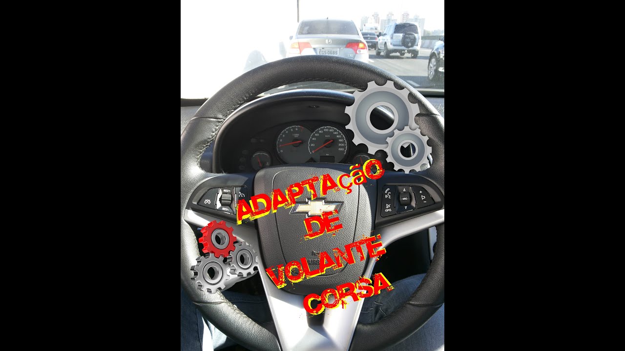 Adaptação volante no corsa