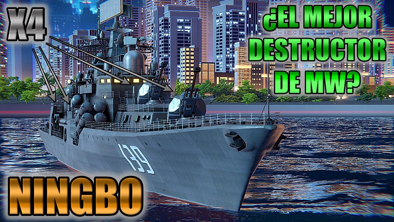 CN Type 956EM Ningbo humilla a acorazados: ¿EL DESTRUCTOR MÁS ROTO? - Modern Warships