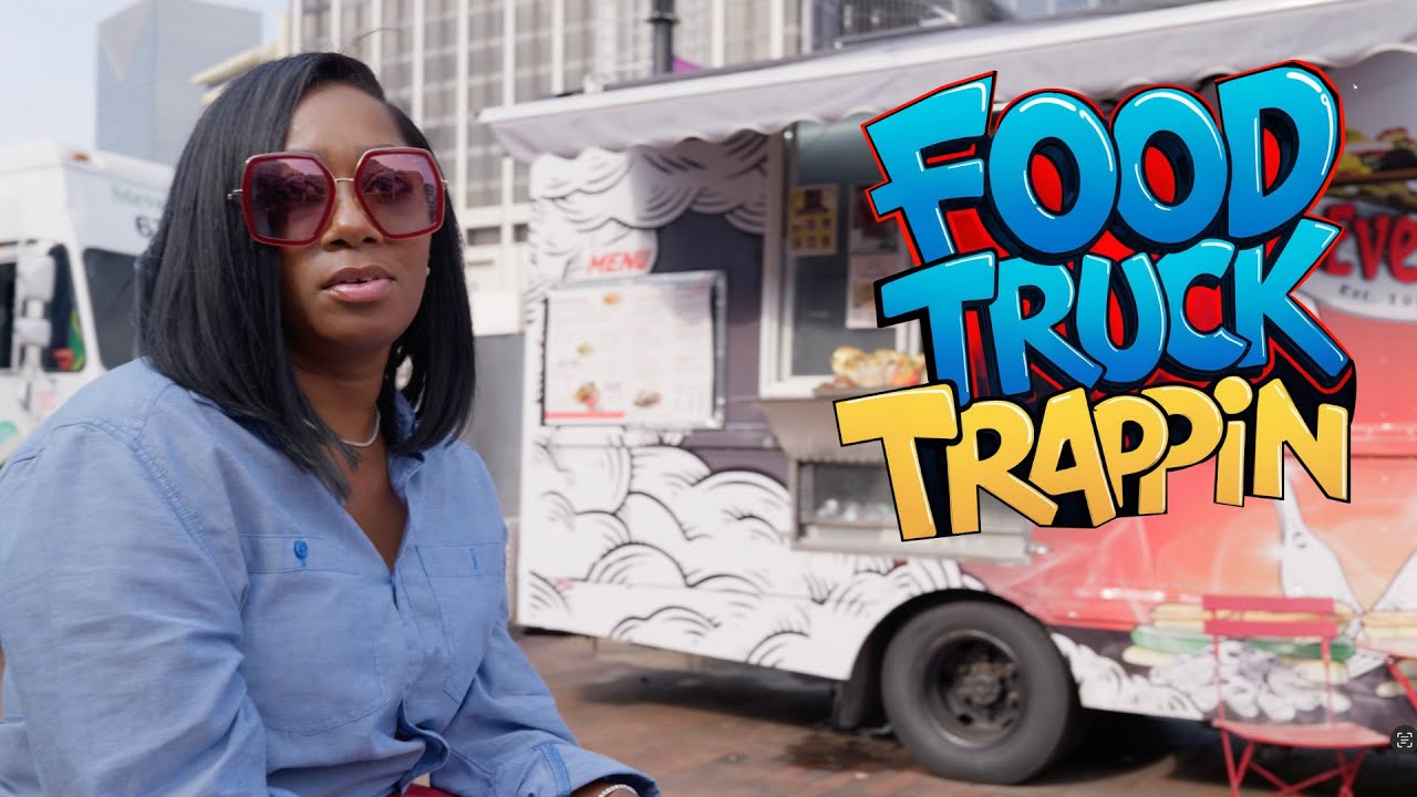 Food Truck Trappin’ Ep. 3