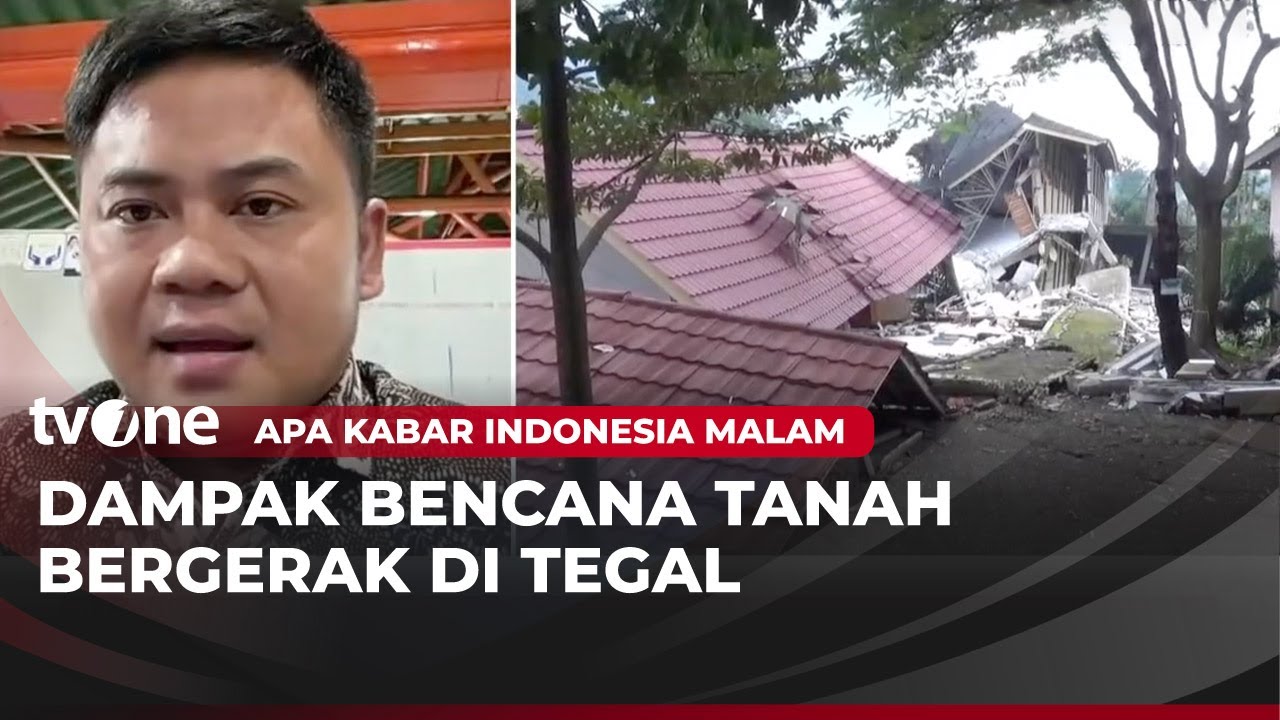 Bencana Tanah Bergerak Tegal: 500 Rumah Terdampak, 3.000 Jiwa Mengungsi | AKIM tvOne