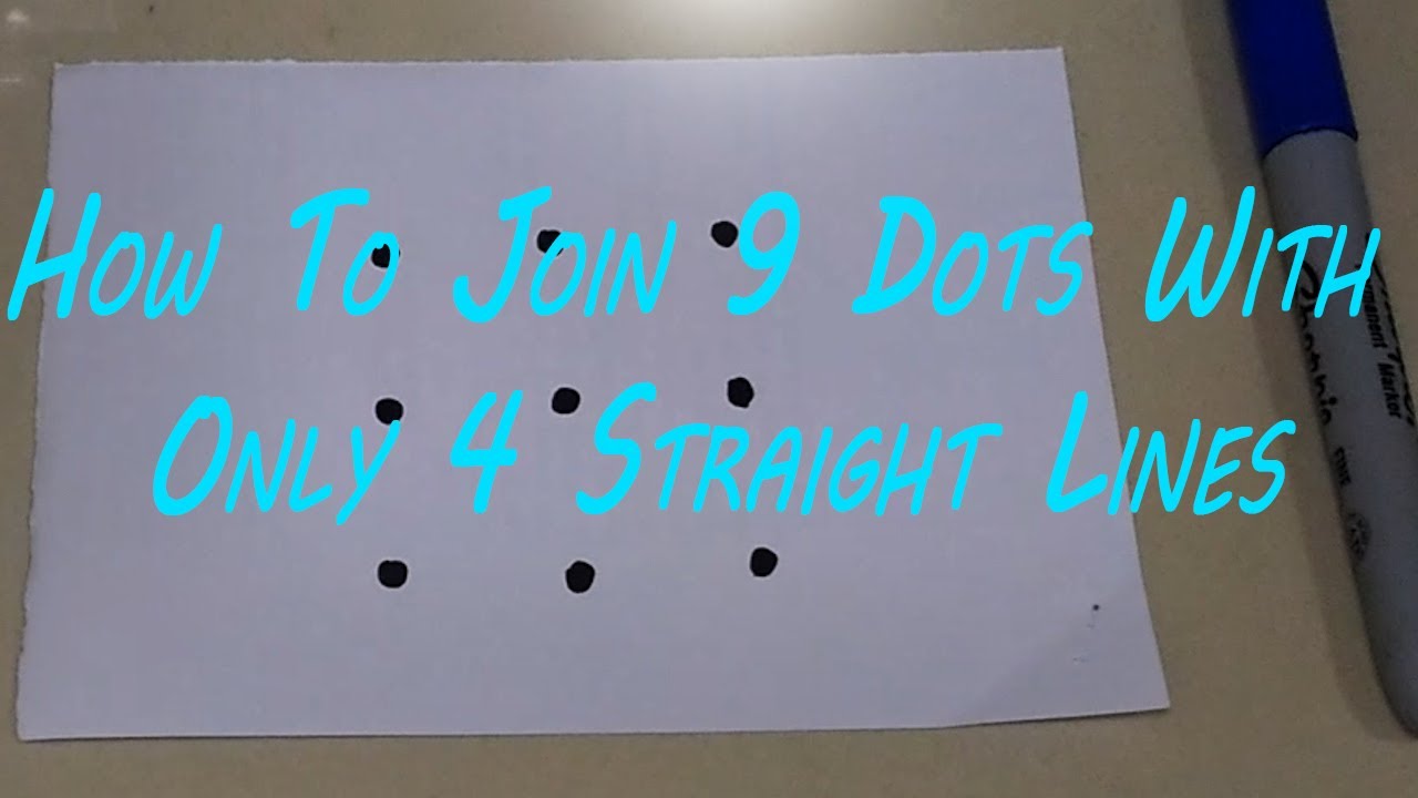 How to Join 9 Dots with only 4 Straight Lines !