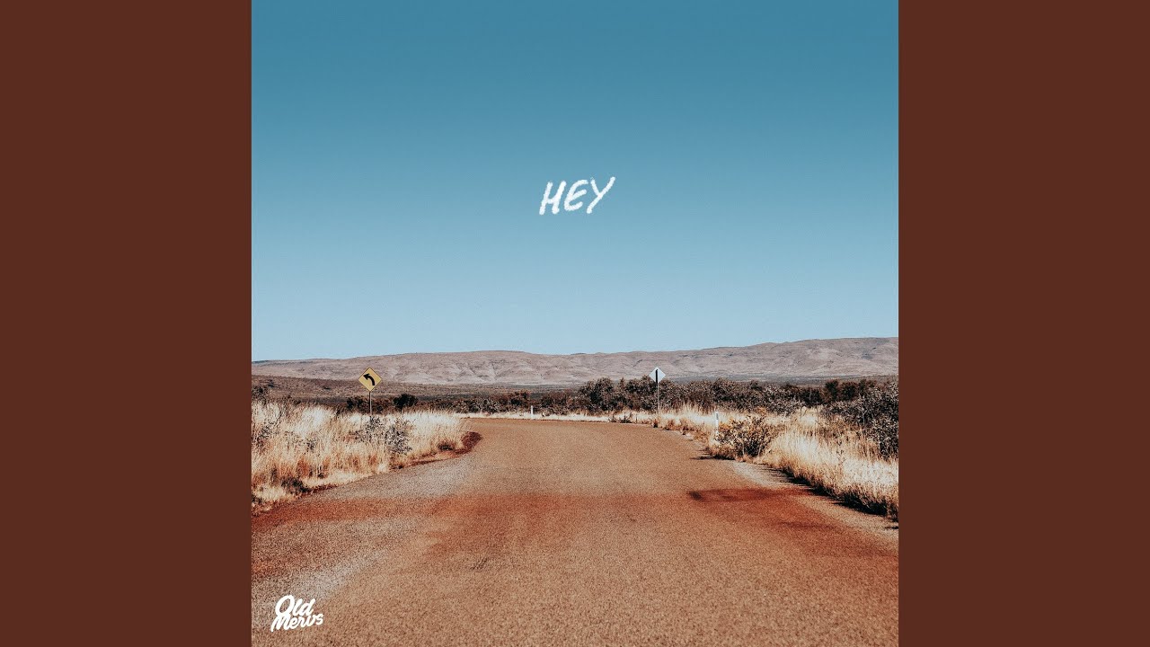 Hey