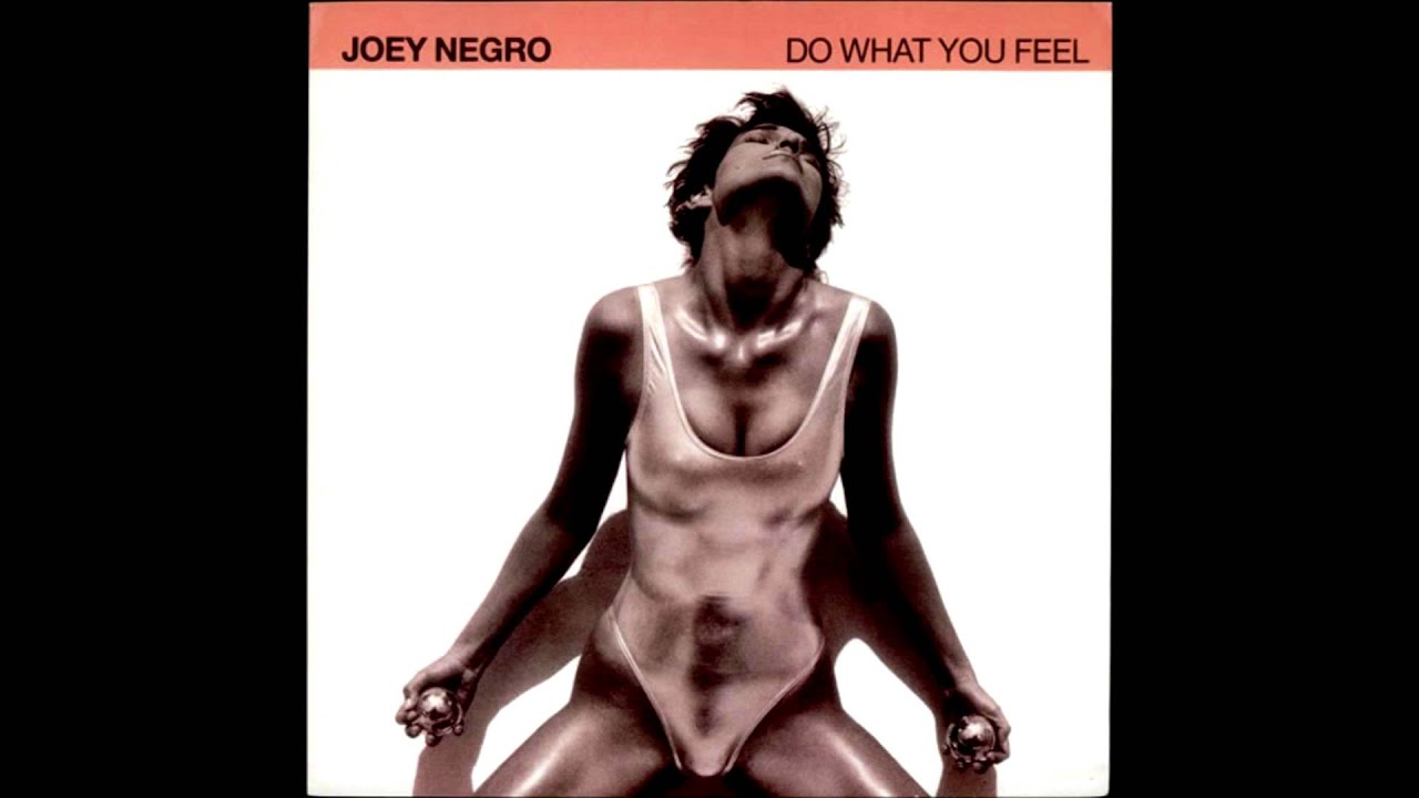 Joey Negro - Do What You Feel (Last Remix)