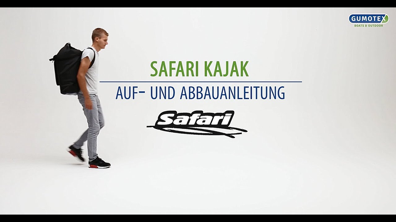 GUMOTEX / SAFARI Kajak: Auf- und Abbauanleitung