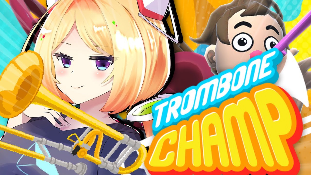 【Trombone Champ】ぷぉおおおおおお！！！！！【アキ・ローゼンタール/ホロライブ】