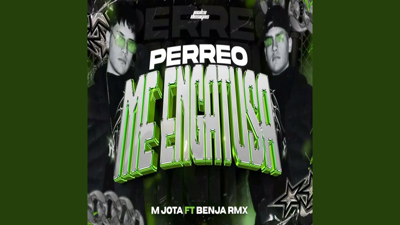 PERREO ME ENGATUSA