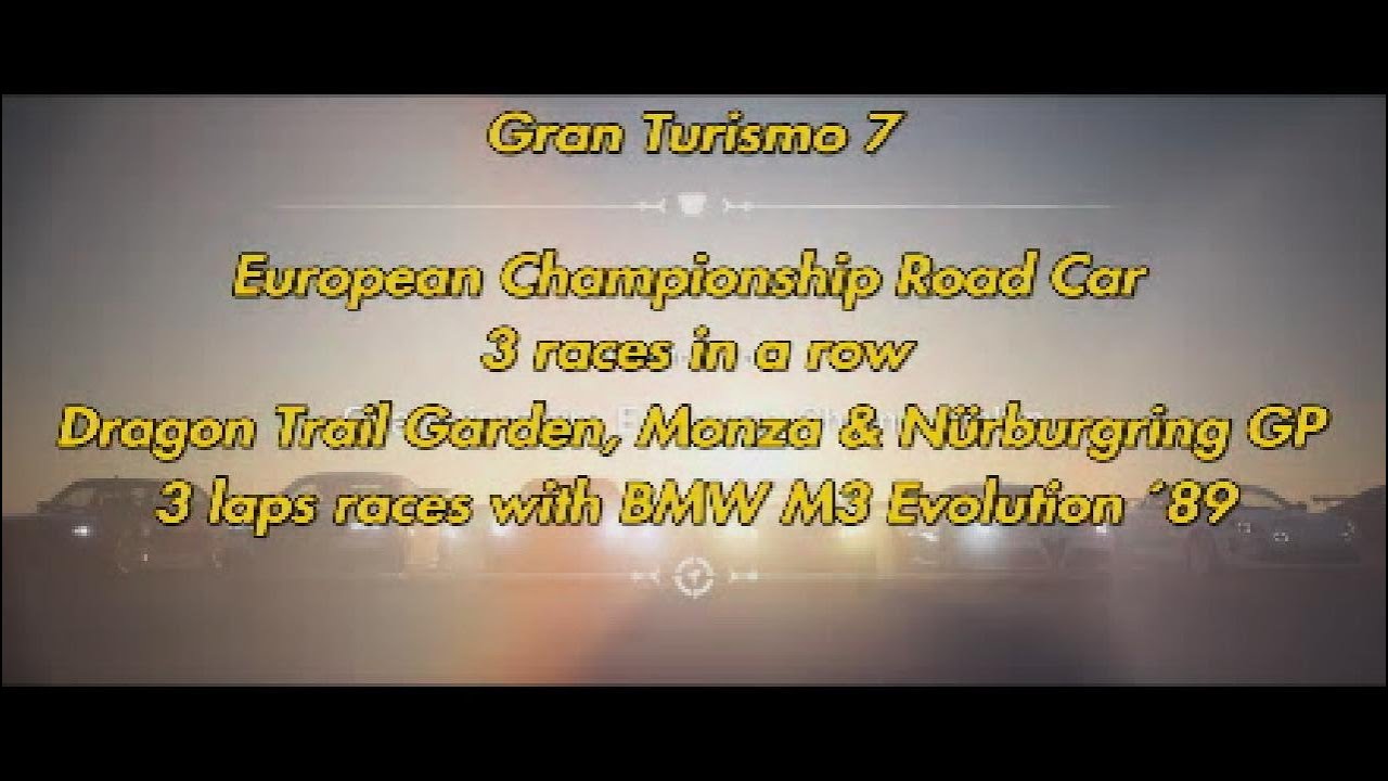 GT7 European Road Champions Chip | 3 races in a row | Dragon Trail, Monza & Nürburgring GP |Settings