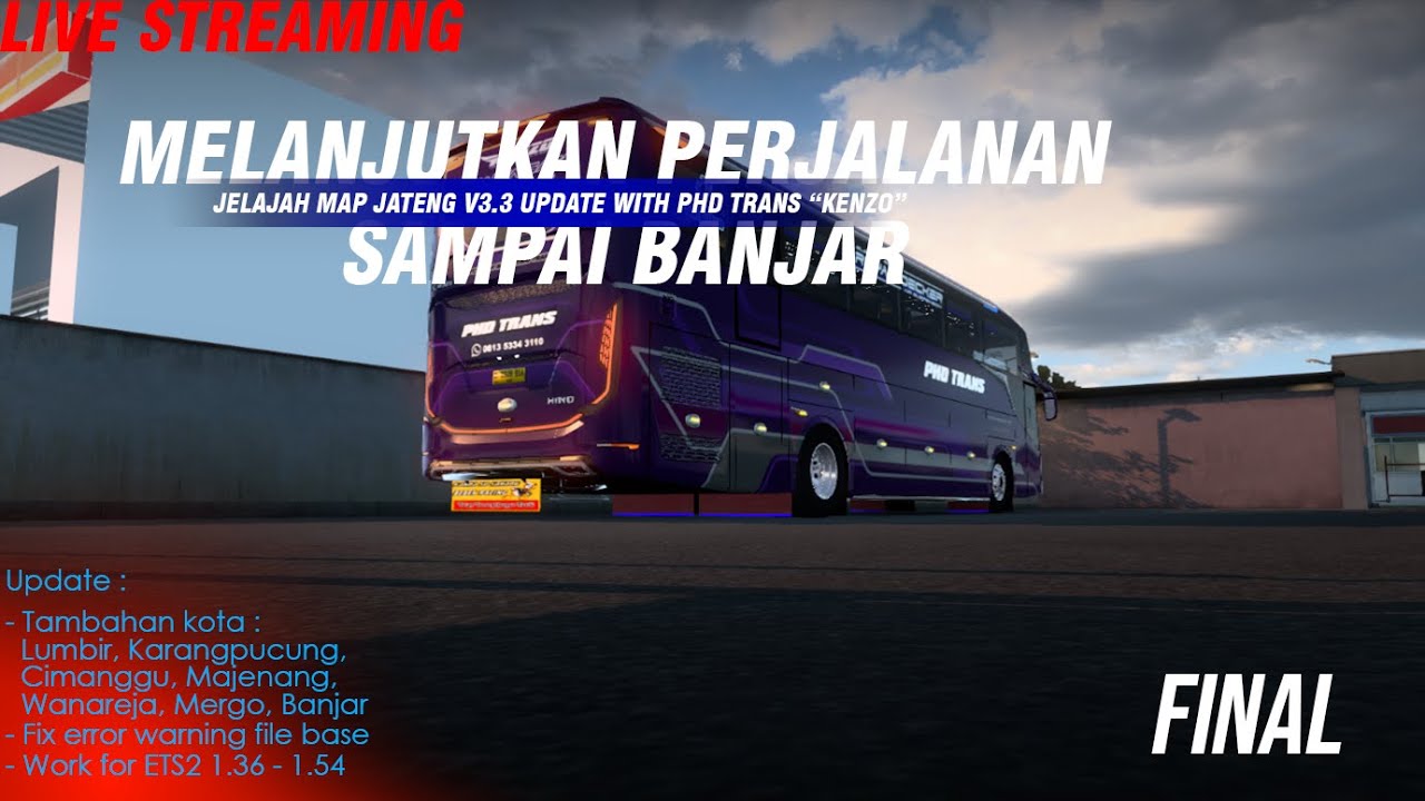 LIVE - MELANJUTKAN PERJALANAN MENUJU BANJAR JALUR BARU MAP JATENG V3.3 | ETS2 SERIES INDONESIA
