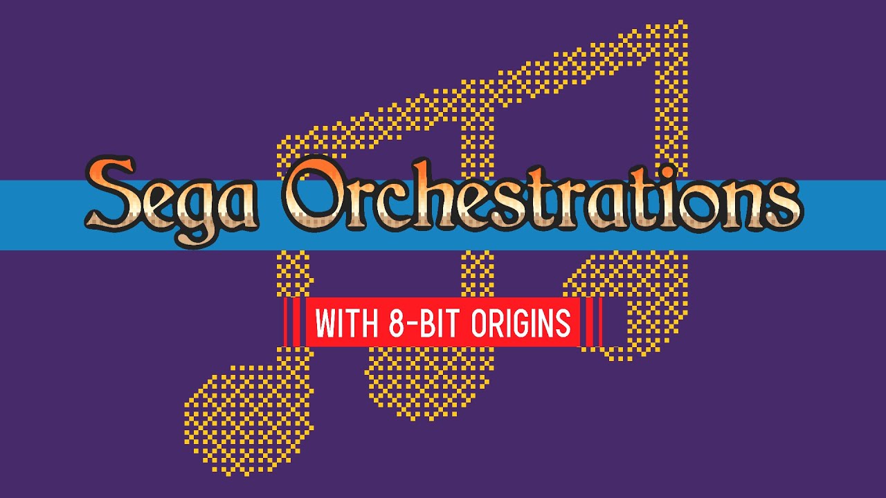 EXTMIX #35: Sega Orchestrations (with 8-bit origins)