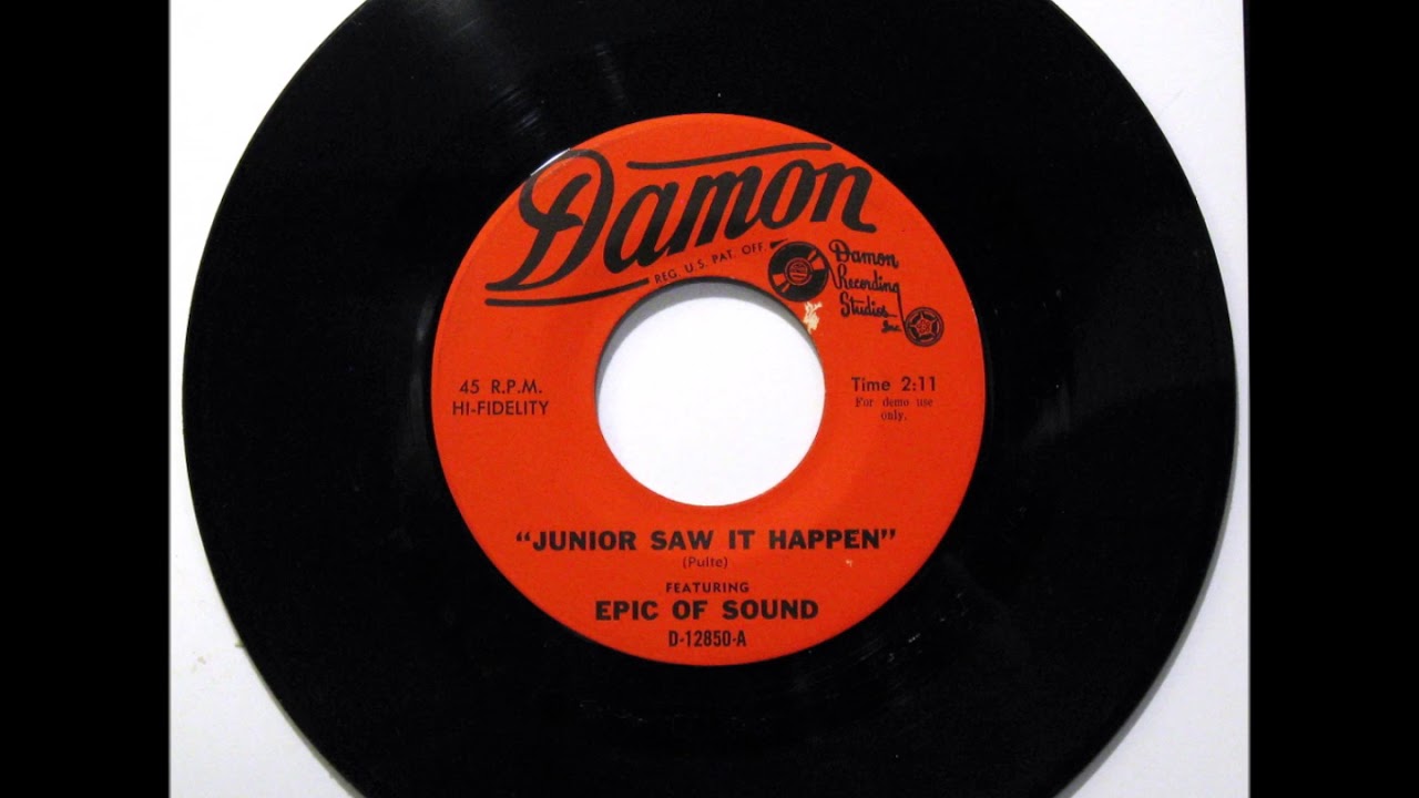 EPIC OF SOUND - Junior Saw It Happen DAMON S-12850