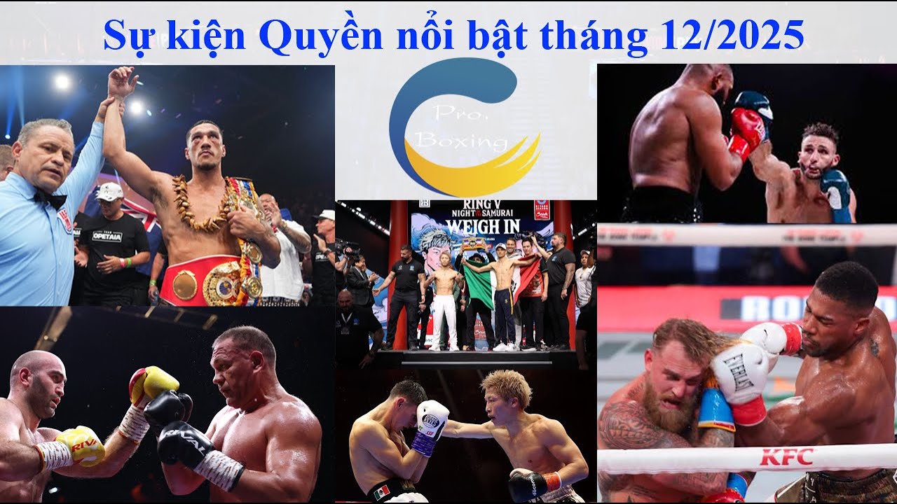 Sự kiện Quyền anh nổi bật trong tháng 12 năm 2025 [Pro.Boxing]