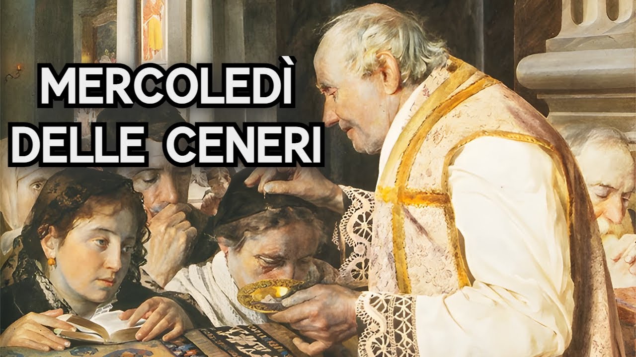 Mercoledì delle Ceneri: origine e significato
