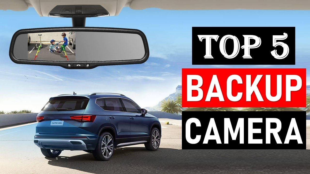 TOP 5: Best Backup Cameras in 2023