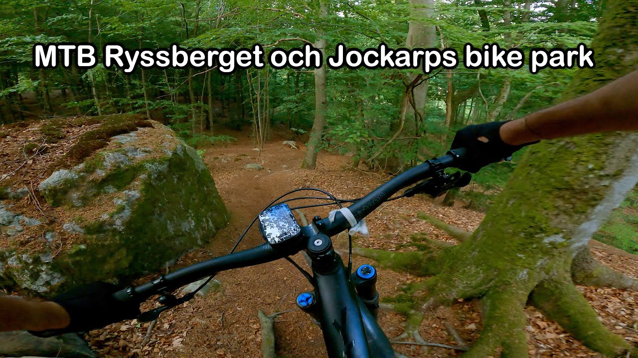 MTB Ryssberget och Jockarps Bike park