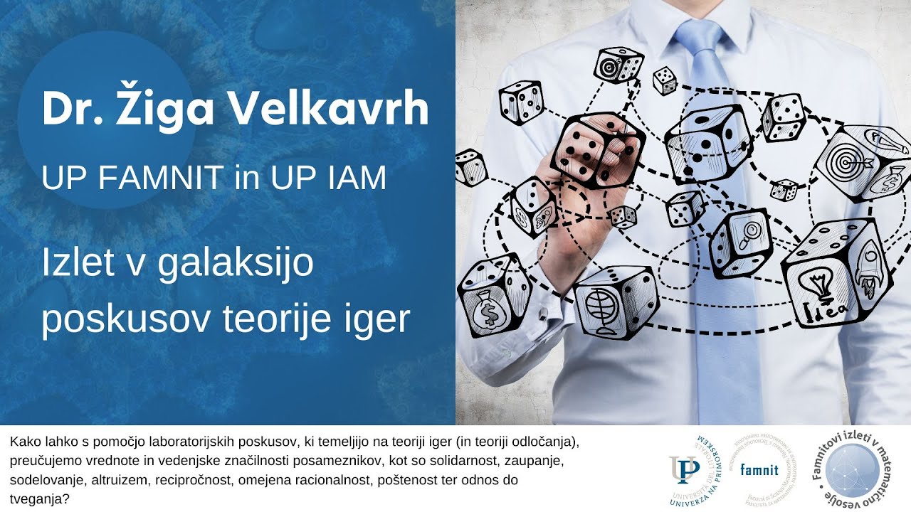 Dr. Žiga Velkavrh: Izlet v galaksijo poskusov teorije iger