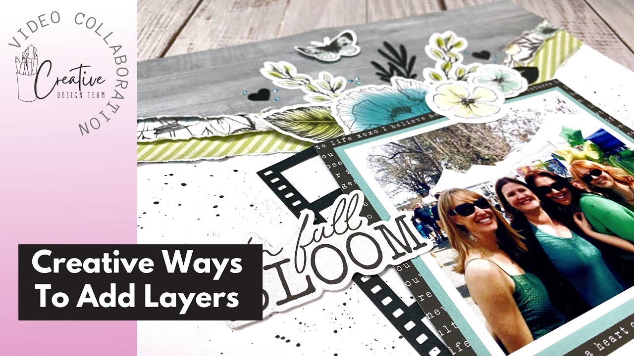 Layering Techniques On A Scrapbook Layout