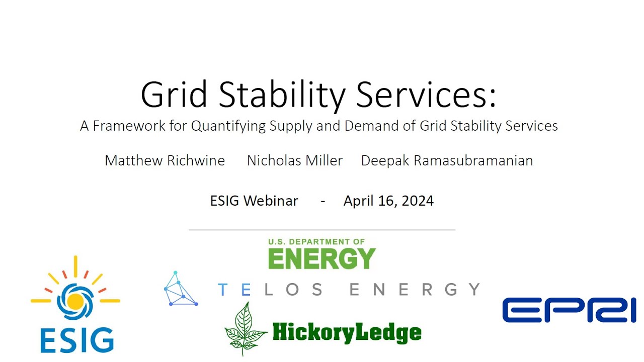 G-PST/ESIG Webinar Series: A Framework for Quantifying Supply and Demand for Grid Stability Services