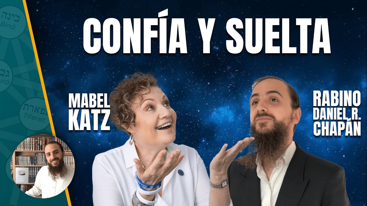 Soltar y Confiar - Con Mabel Katz - Donde la Cabalá y el Ho'oponopono se encuentran