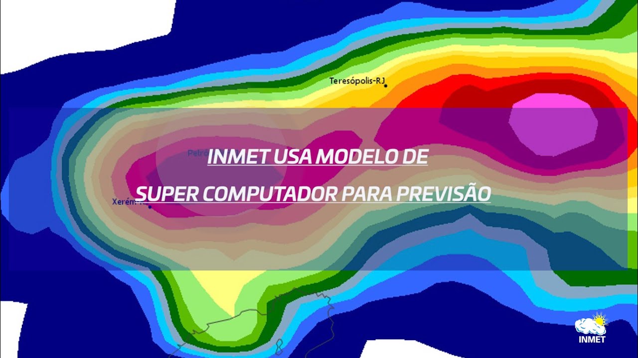 INMET USA MODELO DE SUPER COMPUTADOR PARA PREVIS&Atilde;O