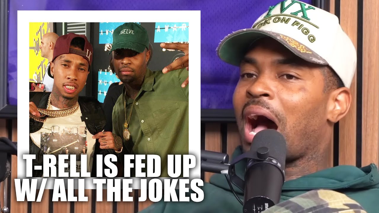 T-Rell On Why He Doesn't Like Jokes About Tyga & His Arm