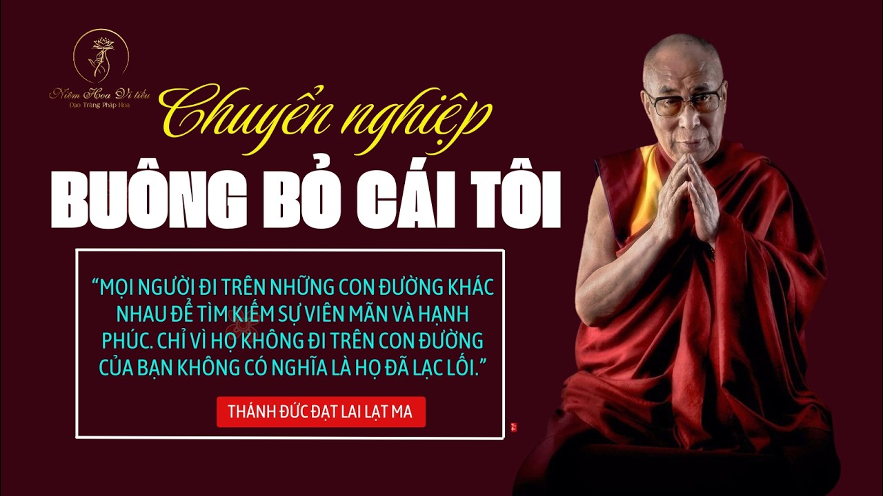 CHUYỂN NGHIỆP   BUÔNG BỎ CÁI TÔI