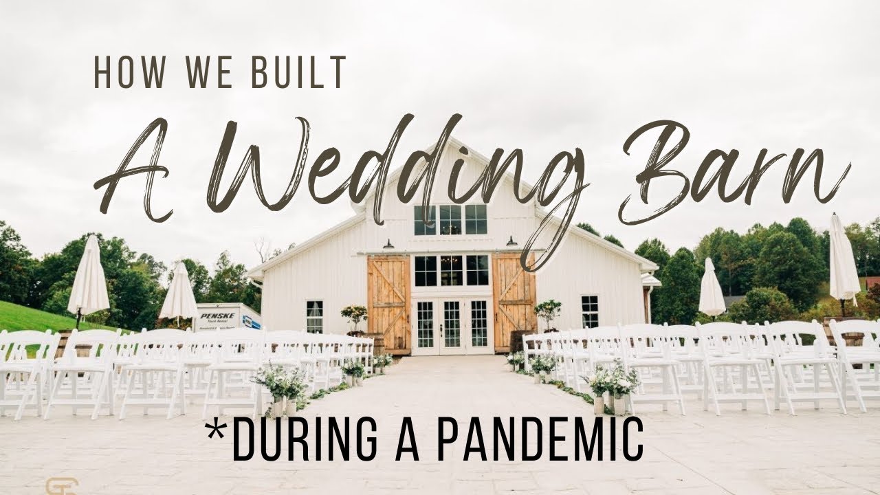 How we built a wedding barn venue… during a pandemic