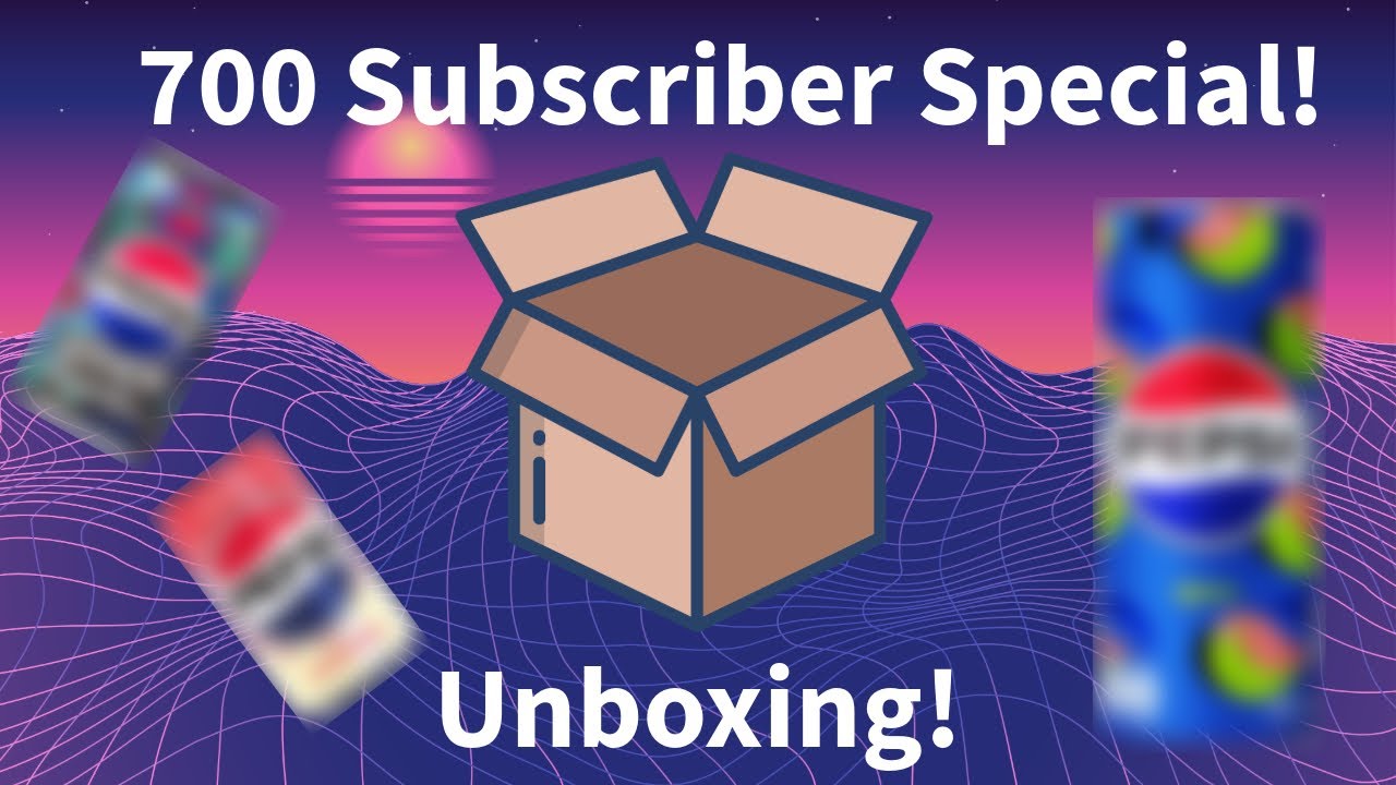 700 Subscriber Unboxing Special!